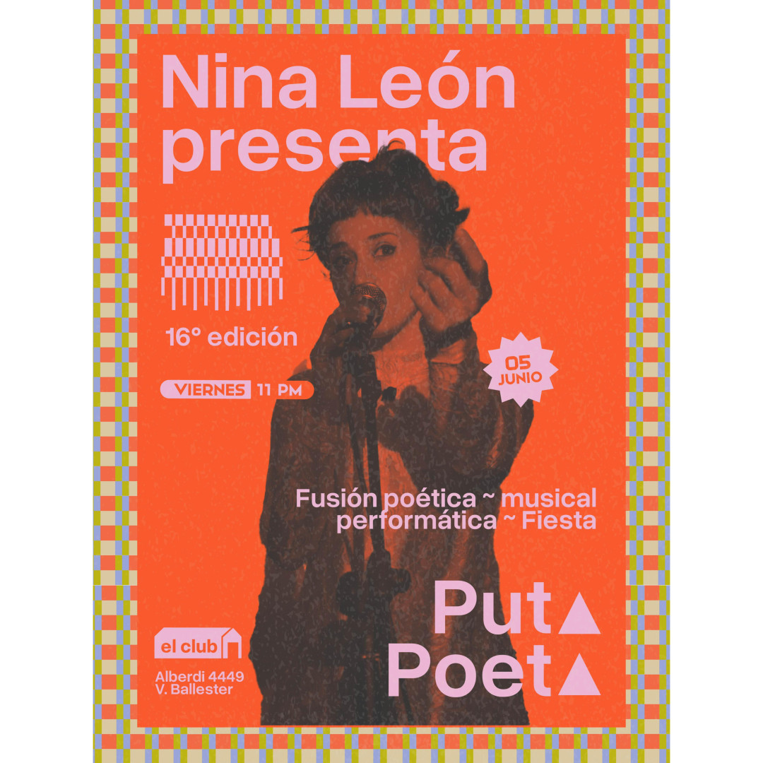 Nina León presenta Put∆ Poet∆ en Villa Ballester - 16º edición