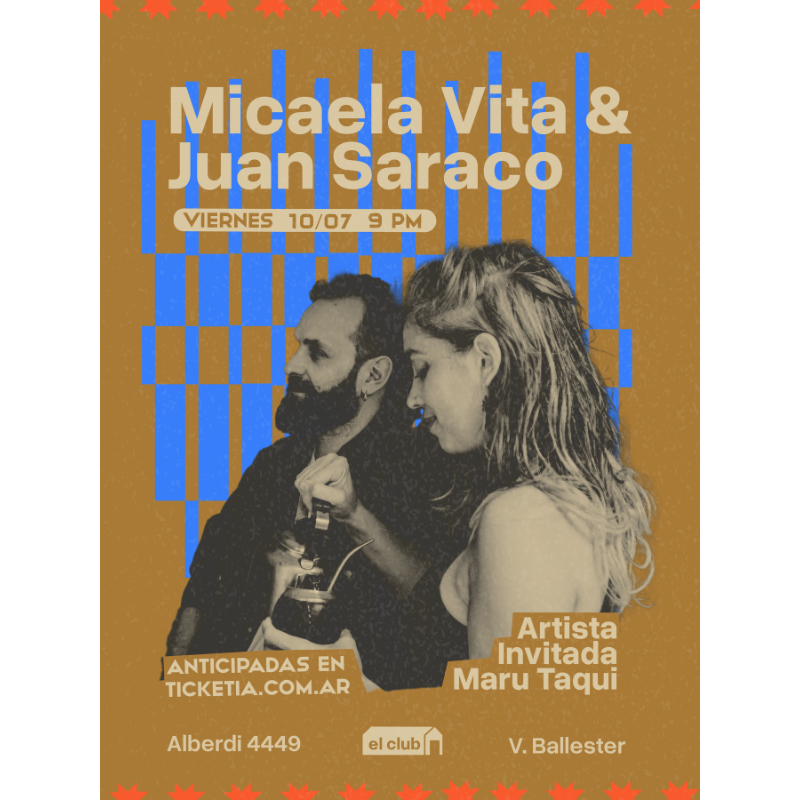 Micaela Vita y Juan Saraco + Maru Taqui